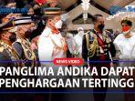 Jenderal-Andika-Perkasa-Dapat-Penghargaan-Tertinggi-Kesultanan-Brunei-Darussalam.jpg