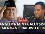Jenderal-Andika-Tegaskan-ke-Prabowo-Untuk-Siapkan-Alusista-50-Ribu-Prajurit-TNI-di-IKN-Nusantara.jpg