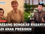 KAESANG-PANGAREP-Bongkar-Rasanya-Jadi-Anak-Presiden-Enakan-Jadi-Bapak-Orang-Biasa-Saja.jpg