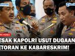 KAPOLRI-Didesak-Usut-Isu-Dugaan-Setoran-Uang-Tambang-Ilegal-ke-Kabareskrim-Polri.jpg