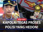 KAPOLRI-TEGAS-Soroti-Anggota-Polisi-yang-Hidup-Hedon-dan-Pamer-di-Media-Sosial-Sudah-Kita-Proses.jpg