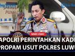 KAPOLRI-Tegas-Perintahkan-Kadiv-Propam-Usut-Polres-Luwu-Dalami-Coretan.jpg