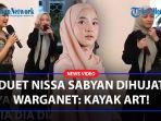 KEPERGOK-Nyanyi-Bareng-Iis-Dahlia-Nisa-Sabyan-Malah-Dihujat-Warganet-Kayak-ART.jpg