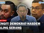 KERAS-Serangan-Balik-Demokrat-ke-Nasdem-Soal-Sahroni-Laporkan-SBY-Demokrasi-Tidak-untuk-Diadili.jpg