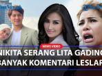 KOAR-KOAR-Lita-Gading-Komentari-Lesti-Kejora-Nikita-Mirzani-Sindir-Pansos-hingga-Pendidikannya.jpg