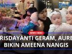 KRISDAYANTI-Geram-Lihat-Tingkah-Aurel-Bikin-Ameena-Menangis-Atta-Halilintar-Ikut-Kesal.jpg