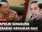 Kapolri-Sigit-Singgung-Besaran-Kenaikan-Gaji-Polri.jpg