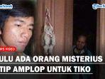 Ketua-RT-Sebut-Ada-Orang-Misterius-Menitipkan-Amplop-untuk-Tiko.jpg
