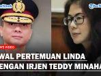 Kisah-Pertemuan-Linda-dengan-Irjen-Teddy-Minahasa.jpg