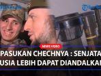 Komandan-Chechnya-Klaim-Dapat-Semua-Senjata-Kiriman-Nato-Senjata-Rusia-Lebih-Dapat-Diandalkan.jpg
