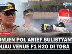 Komjen-Pol-Arief-Sulistyanto-Tinjau-Venue-F1-H2O-di-Toba.jpg