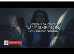 Lirik Lagu Batak Ngeng Ngong Dipopulerkan oleh Rany Simbolon