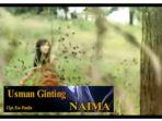 Lirik Lagu Karo Naima, Dipopulerkan Usman Ginting