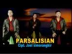 Lirik Lagu Batak Parsalisian Dipopulerkan oleh Joel Simorangkir