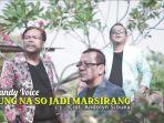 Lirik-Lagu-Batak-Tung-Na-So-Jadi-Marsirang-Dipopulerkan-Oleh-Trandy-Voice.jpg