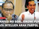 MAHFUD-MD-Respons-Jokowi-Punya-Data-Arah-Parpol-dari-Intelijen-Wajar-Menteri-Saja-Punya.jpg