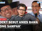 MENOHOK-Rocky-Gerung-Sebut-Anies-Bawa-Tong-Sampah-di-Punggung-Gegara-Pinang-Cak-Imin.jpg