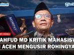 Mahfud-MD-Kritik-Mahasiswa-di-Aceh-Mengusir-Paksa-Rohingya.jpg