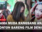 Mama-Muda-Koleksi-Puluhan-Video-Dewasa-Lalu-Paksa-Anak-Nobar-Sampai-Merangsang-Untuk-Bersetubuh.jpg