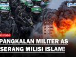 Milisi-Islam-hajar-3-pangkalan-militer-AS.jpg