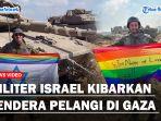 Militer-Israel-Kibarkan-Bendera-Pelangi-di-Gazass.jpg