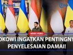 Momen-Jokowi-Tawarkan-Diri-Bawa-Pesan-Zelensky-Untuk-Putin-Ingatkan-Pentingnya-Penyelesaian-Damai.jpg