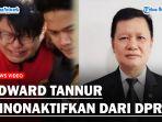 NASIB-SIAL-Edward-Tannur-Dinonaktifkan.jpg