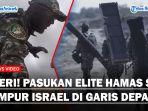 NGERI-Pasukan-Elite-Sayap-Kanan-Hamas-Brigade-Al-Qassam-Siap-Gempur-Israel-di-Garis-Depan.jpg