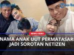 Nama-Anak-Uut-Permatasari-Jadi-Sorotan-Netizen-Lahirkan-Anak-di-Hari-Bhayangkara.jpg