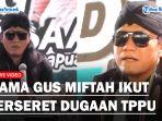 Nama-Gus-Miftah-Ikut-Terseret-Dugaan-TPPU-Wahyu-Kenzo.jpg