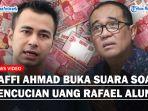 Namanya-Terseret-Raffi-Ahmad-Buka-Suara-Soal-Tuduhan-Pencucian-Uang-Rafael-Alun.jpg