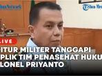 Oditur-Militer-Menanggapi-Duplik-Tim-Penasihat-Hukum-Kolonel-Priyanto.jpg