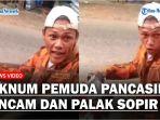 Oknum-Pemuda-Pancasila-Ancam-dan-Palak-Sopir-Truk-karena-Melintas-di-Wilayahnya.jpg