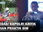 PEDAS-Kapolri-Kritik-Ujian-Praktik-SIM-Terlalu-Sulit-Kalau-Lolos-Bisa-Jadi-Pemain-Sirkus.jpg