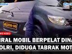 PENAMPAKAN-Mobil-Berpelat-Dinas-Polri-Diduga-Terobos-Lampu-Merah-Hingga-Tabrak-Pengendara-Motor.jpg