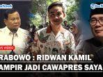 PRABOWO-Blak-blakan-Sebut-Ridwan-Kamil-Hampir-Jadi-Cawapres-Sebelum-Golkar-Putuskan-Dukung-Gibran.jpg