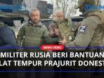 PRAJURIT-DONESTK-Dapat-Bantuan-Langsung-Dari-Militer-Rusia-Untuk-Tuntaskan-Misi-Tempur.jpg