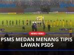 PSMS-Medan-Menang-Tipis-lawan-PSDSaa.jpg