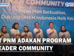 PT-PNM-Adakan-Program-Leader-Communityss.jpg