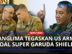 Panglima-Andika-Tegaskan-ke-Pimpinan-US-Army-Amerika-Soal-Latihan-Tempur-dengan-Super-Garuda-Shield.jpg