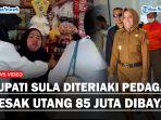 Pedagang-Ngamuk-Teriaki-Bupati-Sula-Bayar-Utang-Rp-85-Juta-Sudah-2-Tahun-Nunggak-Bayar-Sembako.jpg
