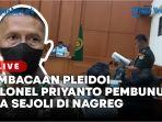 Pembacaan-pleidoi-Kolonel-Priyanto-pembunuh-dua-sejoli-di-Nagreg.jpg