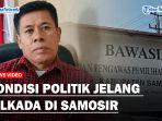 Penjelasan-Ketua-Bawaslu-Samosir-Soal-Apakah-Pilkada-gg.jpg
