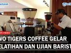 Pertama-Kalinya-di-Medan-Two-Tigers-Coffee-Gelar-Pelatihan-dan-Ujian-SCA-Barista.jpg