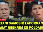 Petani-Laporkan-Kasat-Reskrim-ke-Poldasu.jpg