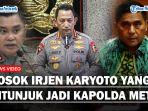 Petinggi-KPK-Ditunjuk-Kapolri-Jadi-Kapolda-Metro-Jaya-Baru-Gantikan-Fadil-Imran-yang-Dimutasi.jpg
