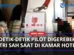 Pilot-Digerebek-Istri-Sah-di-Hotel.jpg