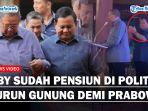 Prabowo-Semringah-Dengar-SBY-Siap-Turun-Gunung-Menangkan-Dirinya-di-Pilpres-2024-Meski-Sudah-Pensiun.jpg