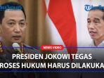 Presiden-Jokowi-Tegas-Minta-Proses-Hukum-Harus-Dilakukan-Terkait-Kasus-Penembakan-Brigadir-J.jpg