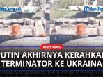 Putin-Akhirnya-Kerahkan-Terminator-dalam-Pertempuran-di-Ukraina-Dilengkapi-dengan-Peluncur-Granat.jpg